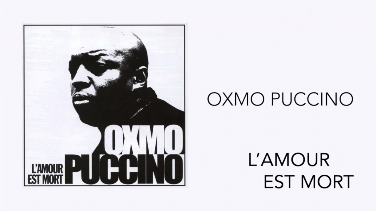 Oxmo Puccino L Amour Est Mort Rarlab